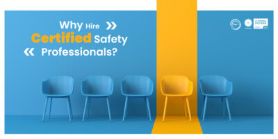 Hire Certified Safety Professionals