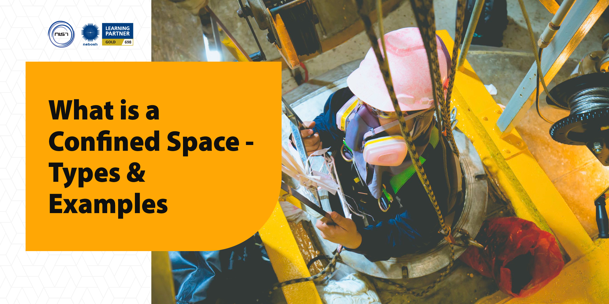 Confined Space Safety: Hazards & Examples