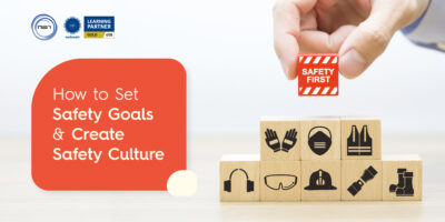 How to Set Safety Goals & create Safety Culture