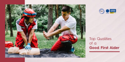 Top Qualities of a Good First Aider