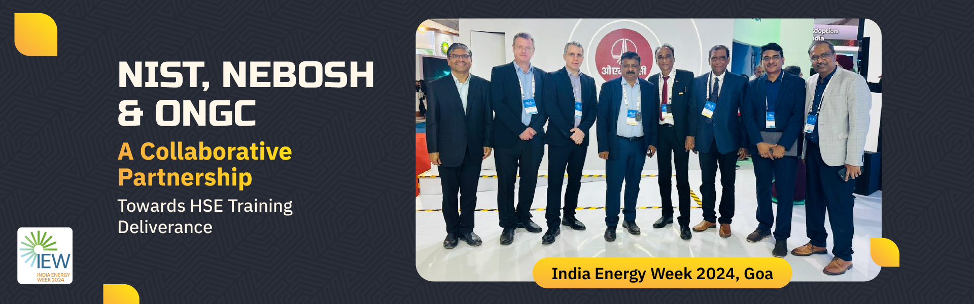 NIST, Nebosh, ONGC Collaboration at IEW'24
