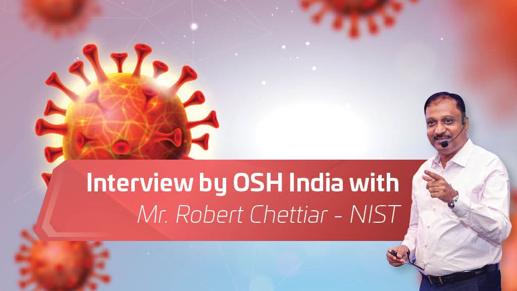 interview-by-osh-india-with-mr-robert-chettiar-nist
