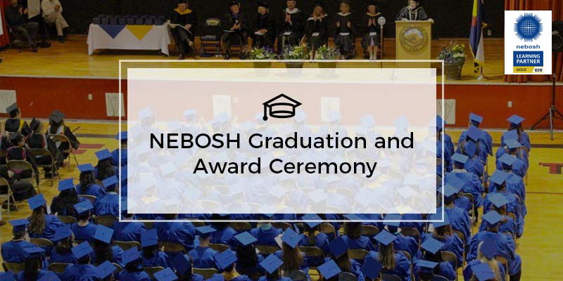 NISTians to get honoured in coming NEBOSH Graduation and Award Ceremony